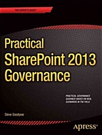 Practical SharePoint 2013 Governance (Paperback)