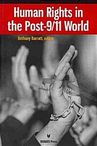 Human Rights in the Post 9/11 World (Hardcover)