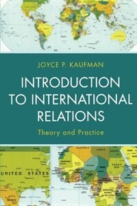 Introduction to international relations : theory and practice / 2nd ed