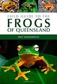 Field Guide to the Frogs of Queensland [op] (Paperback)