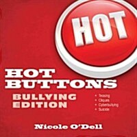 Hot Buttons Bullying Edition (Paperback)