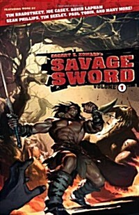 Robert E. Howards Savage Sword Volume 1 (Paperback)