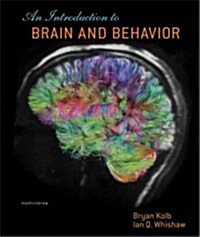 An Introduction to Brain and Behavior (Hardcover, 4)