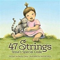 47 Strings: Tessas Special Code (Hardcover)