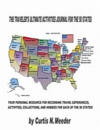 The Travelers Ultimate Activities Journal for the 50 States (Board Book)