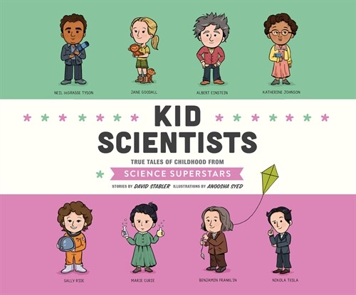Kid Scientists: True Tales of Childhood from Science Superstars (Audio CD)