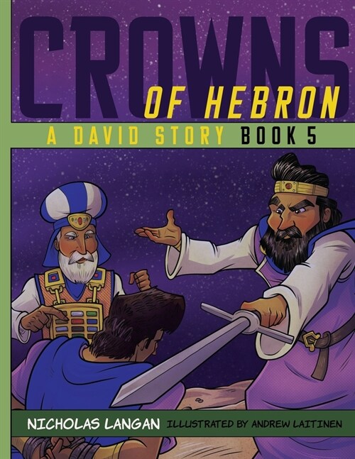 Crowns of Hebron: A David Story: Book 5 (Paperback)