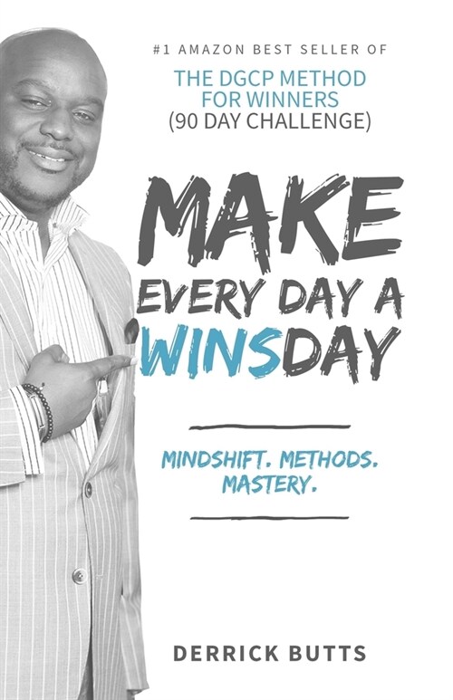 Make Every Day A Winsday (Paperback)