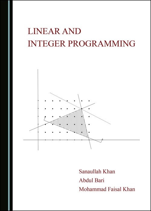 Linear and Integer Programming (Hardcover)