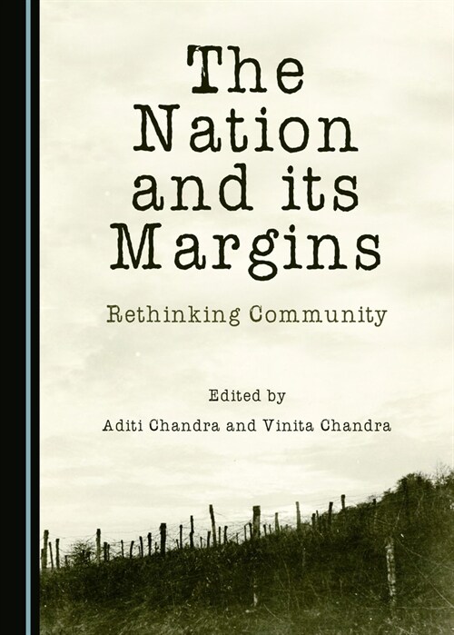 The Nation and Its Margins: Rethinking Community (Hardcover)