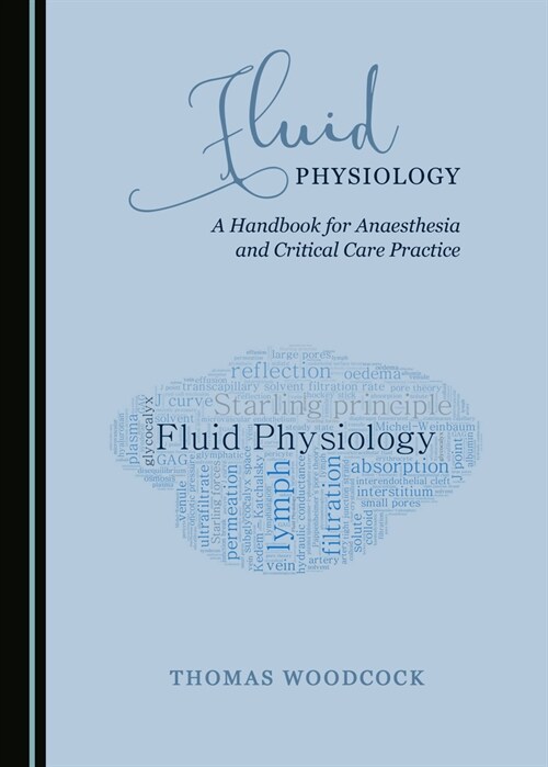 Fluid Physiology: A Handbook for Anaesthesia and Critical Care Practice (Hardcover)