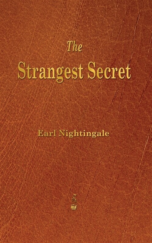 Strangest Secret (Hardcover)