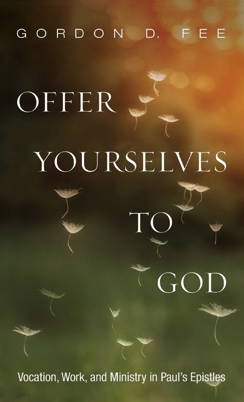 Offer Yourselves to God (Hardcover)