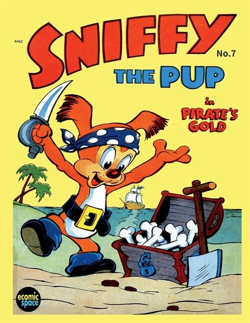Sniffy the Pup #7 (Paperback)