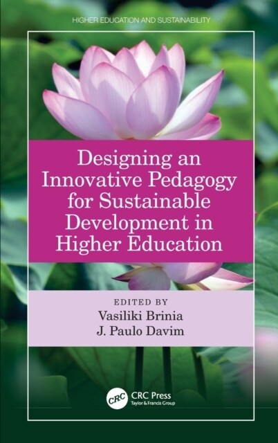 Designing an Innovative Pedagogy for Sustainable Development in Higher Education (Hardcover, 1)