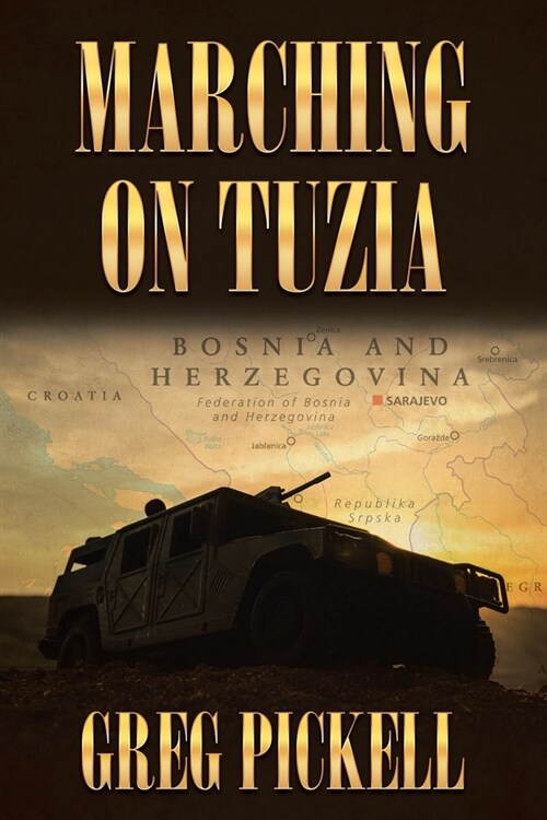 Marching on Tuzla (Paperback)