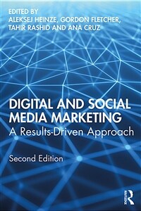 Digital and social media marketing : a results-driven approach
