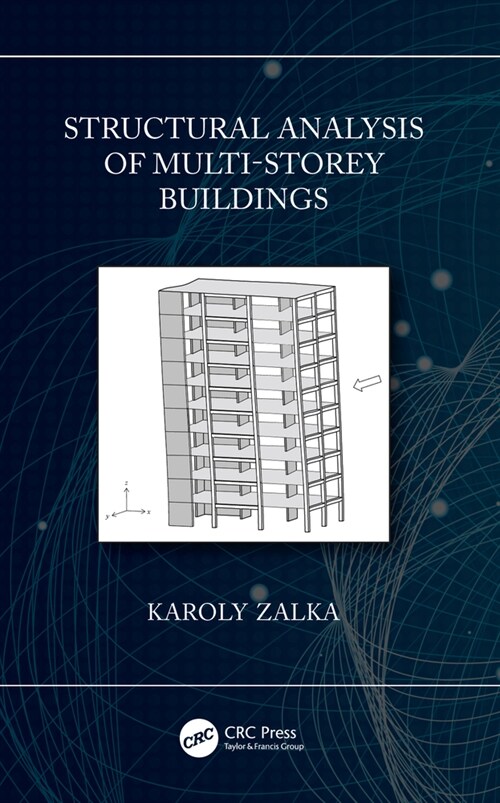 Structural Analysis of Multi-Storey Buildings (Hardcover, 2 ed)