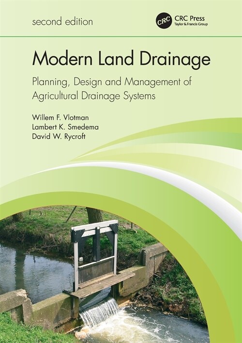 Modern Land Drainage : Planning, Design and Management of Agricultural Drainage Systems (Paperback, 2 ed)