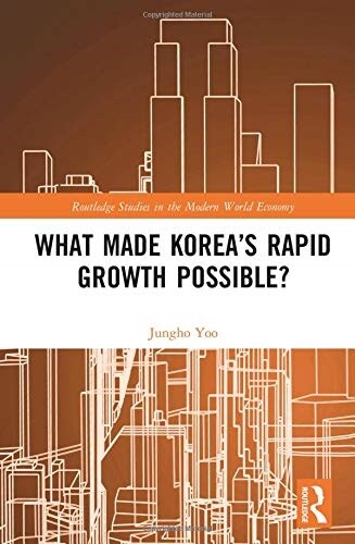 What Made Korea’s Rapid Growth Possible? (Hardcover)