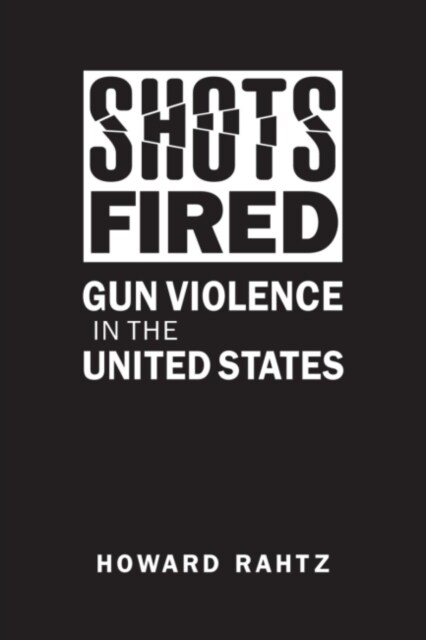 Shots Fired (Hardcover, 1)