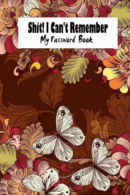 Password Book: Journal And Logbook To Protect Usernames and Passwords Login and Private Information Keeper Notebook and Online Web si (Paperback)