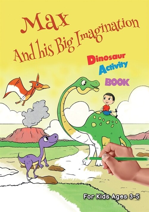 Max And his Big Imagination - Dinosaur Activity Book (Paperback)