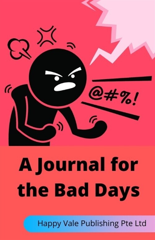 A Journal for the Bad Days (Paperback)