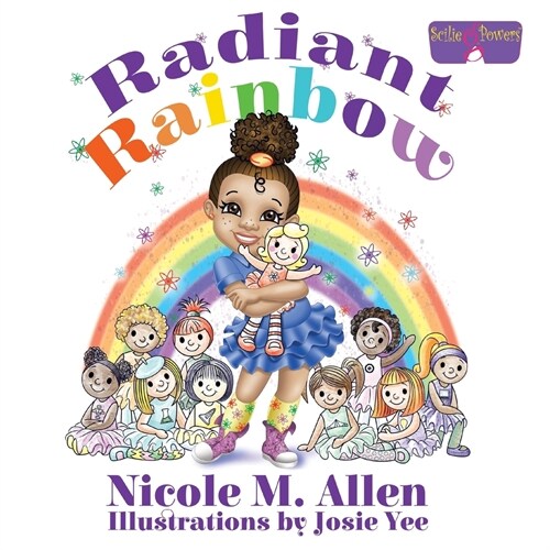 Radiant Rainbow (Paperback, Radiant Rainbow)