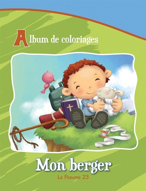 Mon berger - Le Psaume 23: Album de coloriages (Paperback)