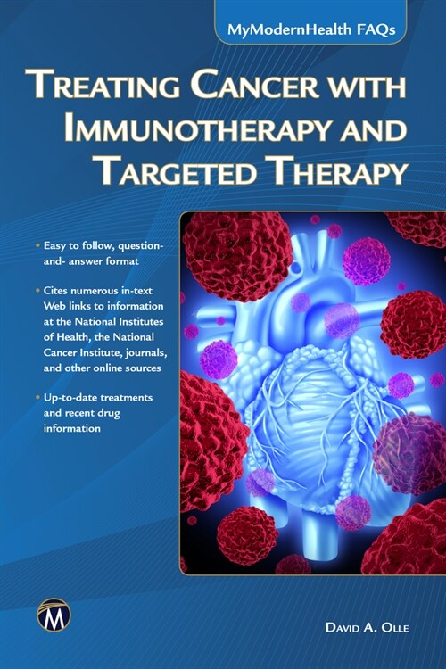 Treating Cancer with Immunotherapy and Targeted Therapy (Paperback)