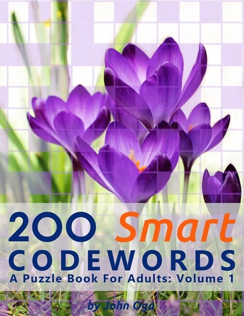 200 Smart Codewords: A Puzzle Book For Adults: Volume 1 (Paperback)