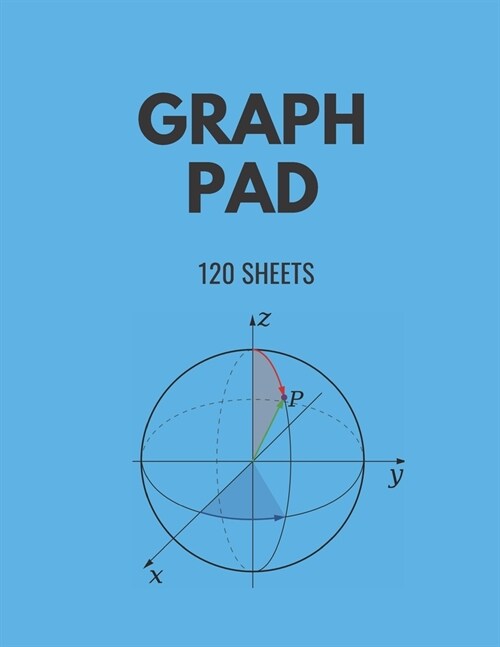 Graph Pad 120 sheets: Maths paper and equipment - lined graph paper notebook (Paperback)