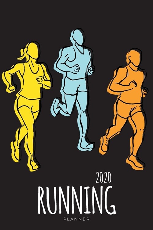 2020 Running Planner: Pace, Distance and Time for Tracking and Record 365 Days Running (Paperback)