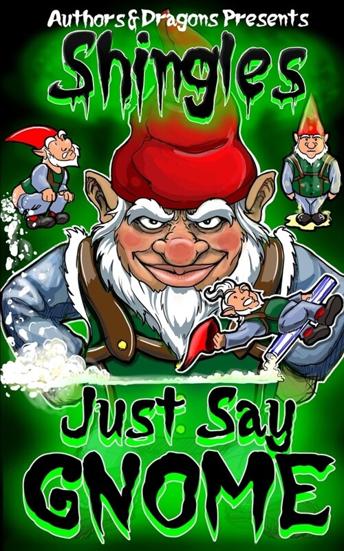 Just Say Gnome (Paperback)