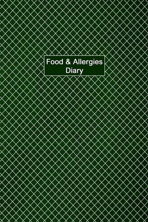 Food & Allergies Diary: 50 days Food Diary - Track your Symptoms and Indentify your Intolerances and Allergies (Paperback)