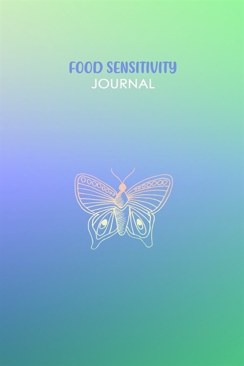 Food Sensitivity Journal: Professional Log To Track Diet And Symptoms To Indentify Food Intolerances And Digestive Disorders (Paperback)