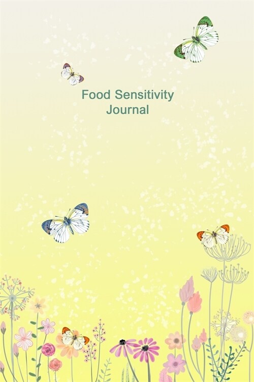 Food Sensitivity Journal: 50 days Food Diary - Track your Symptoms and Indentify your Intolerances and Allergies (Paperback)