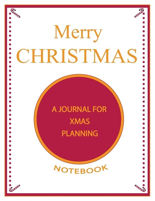 Merry CHRISTMAS NOTEBOOK: Holiday Journal with Christmas Planner Organize, Planning (Paperback)