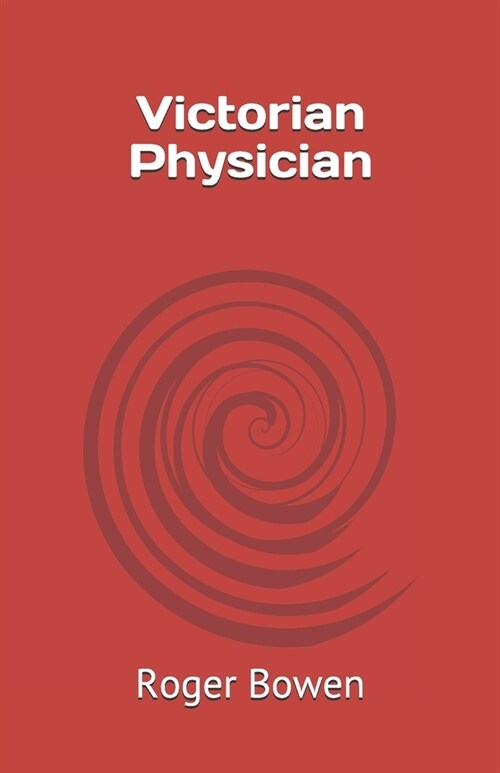 Victorian Physician (Paperback)