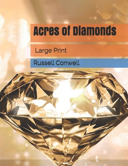 Acres of Diamonds: Large Print (Paperback)