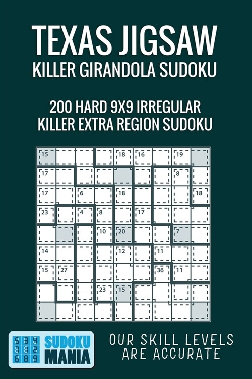 Texas Jigsaw Killer Girandola Sudoku: 200 Hard 9x9 Irregular Killer Extra Region Sudoku (Paperback)