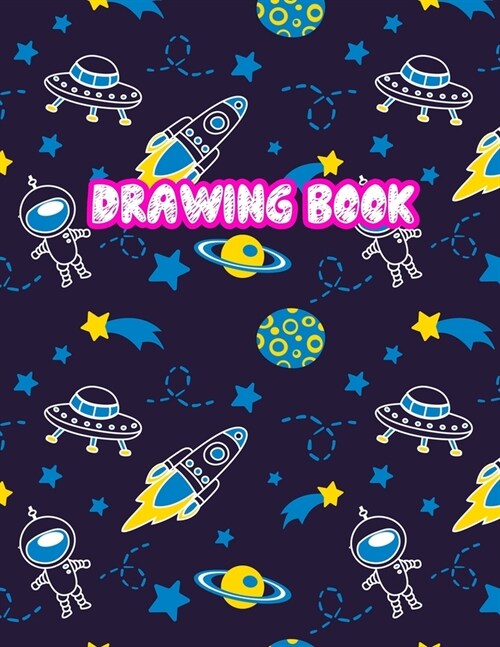 Drawing Book: Large Sketch Notebook for Drawing, Doodling or Sketching: 110 Pages, 8.5 x 11 Sketchbook ( Blank Paper Draw and Writ (Paperback)