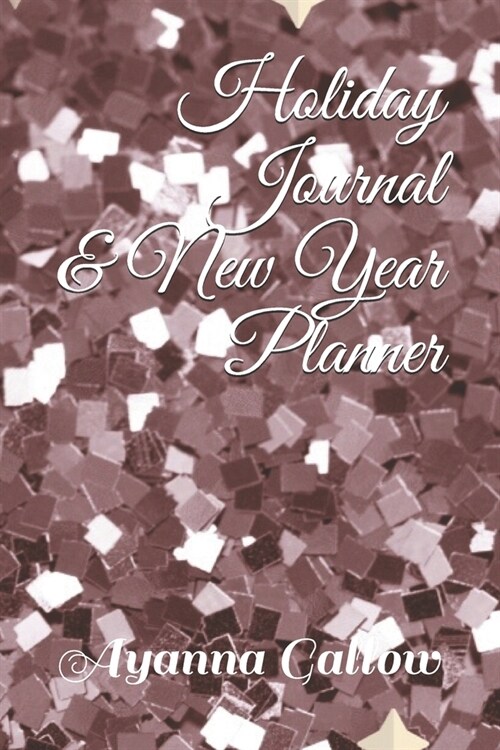 Holiday Journal & New Year Planner (Paperback)