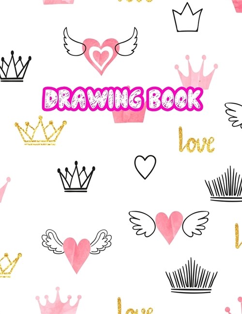 Drawing Book: 8.5 X 11, Personalized Artist Sketchbook: 110 pages, Sketching, Drawing and Creative Doodling Sketch Notebook to Dra (Paperback)