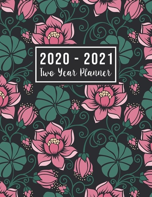 2020-2021 Two Year Planner: monthly 2 year appointment planner 2020-2021 - 24-Month Planner & Calendar. Size: 8.5 x 11 ( Jan 2020 - Dec 2021). T (Paperback)