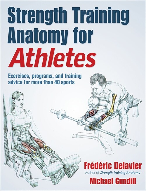 Strength Training Anatomy for Athletes (Paperback)