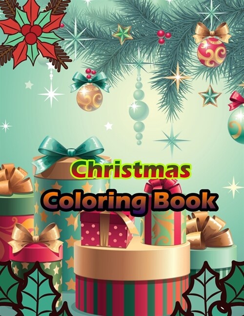 Christmas Coloring Book: An Adult Coloring Book with Fun, Easy, and Relaxing Designs (Paperback)