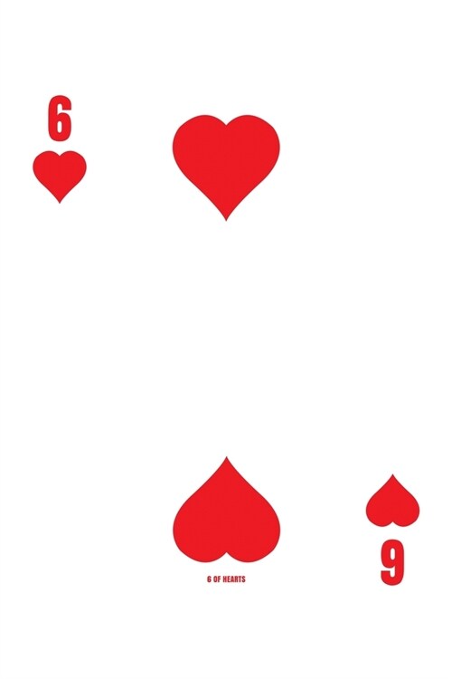 6 Of Hearts: Poker Card 4x4 Graph Paper Notebook With .25 x .25 Squares For Work, Home Or School. 6 x 9 Notepad Journal For Math, (Paperback)