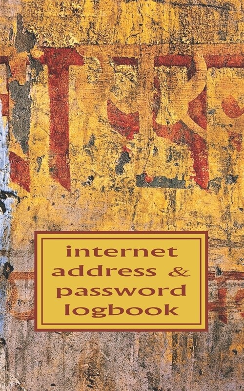 Vintage India Painting Wall Internet Password Logbook: A Premium Journal and Logbook To Protect Usernames and Passwords Login and Private Information (Paperback)